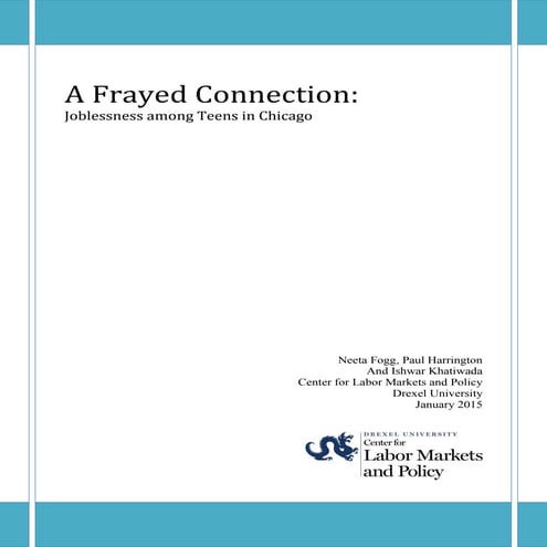 A frayed connection: joblessness among teens in Chicago