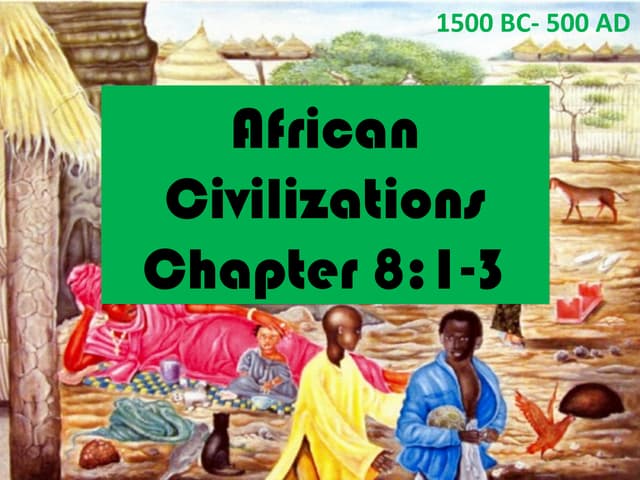 African Civilizations (8:1-3)