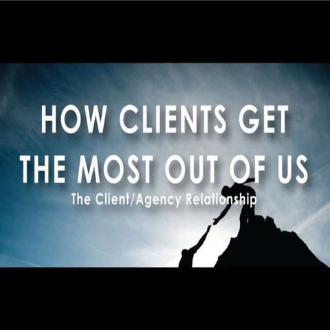 Client Agency Relationships