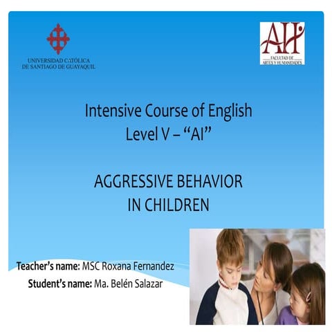 Aggression behavior in children