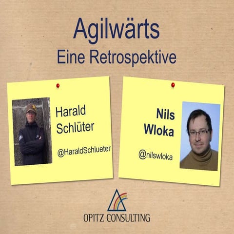 Agilwärts - Eine Retrospektive
