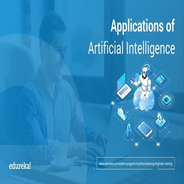 Top 10 Applications Of Artificial Intelligence | Edureka