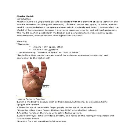 Akasha Mudrā-Akasha Mudrā is a yogic hand gesture associated with the element...