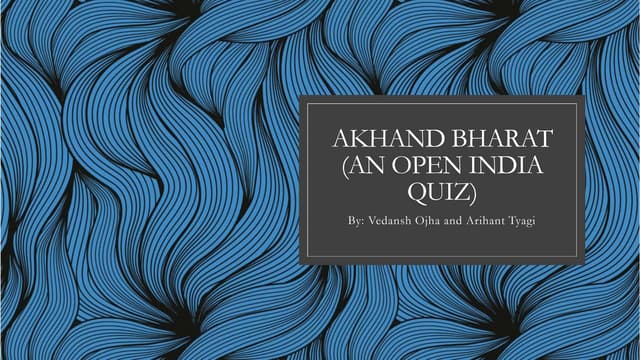 Akhand Bharat: Open India Quiz (Prelims)