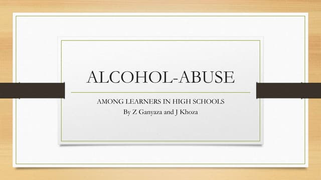 Alcohol abuse presentation
