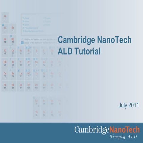 Cambridge NanoTech ALD Tutorial