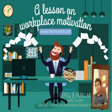 A lesson on workplace motivation 2017