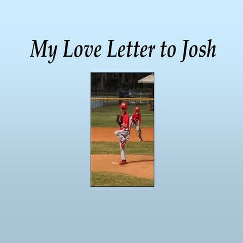 A letter to josh