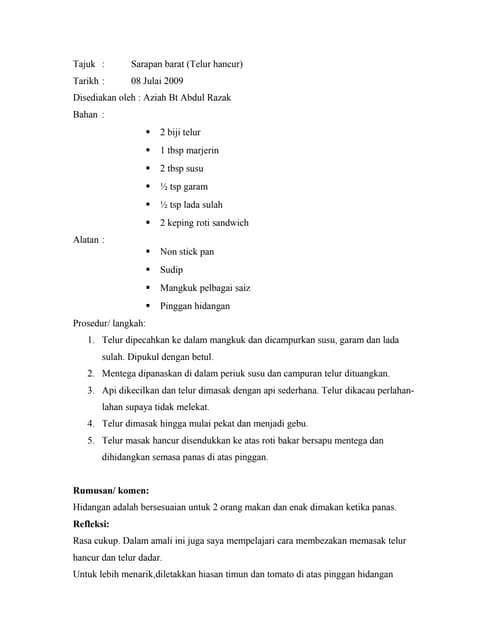 Amali resipi-french toast, nasi ayam,Chocolate chip cookies  etc