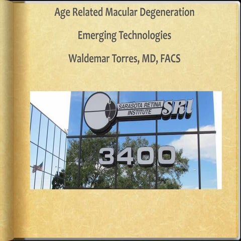 Age Related Macular Degeneration