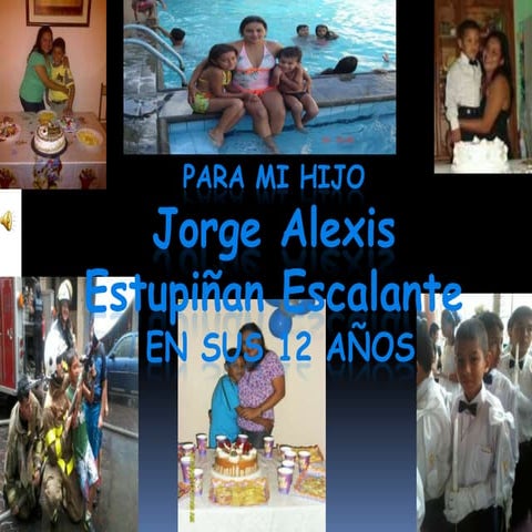 A mi hijo alexito en su cumpleaños
