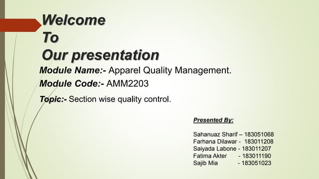 Section wise quality control.