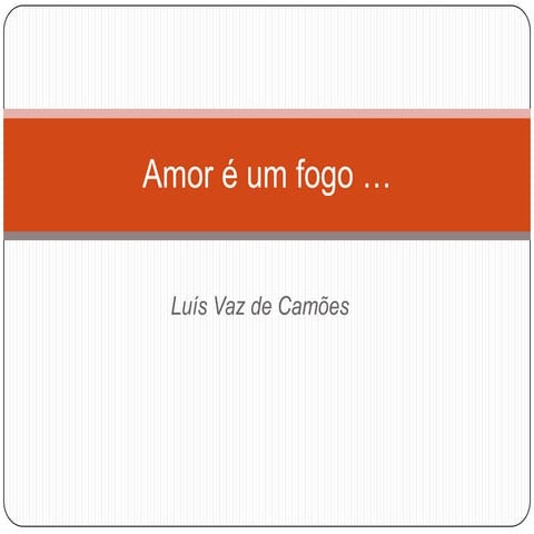 Amor é um fogo