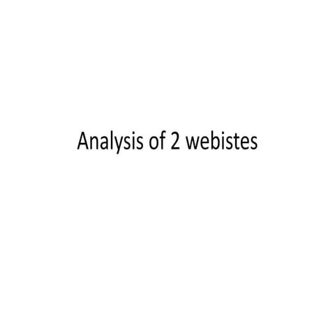 Analysis of 2 webistes