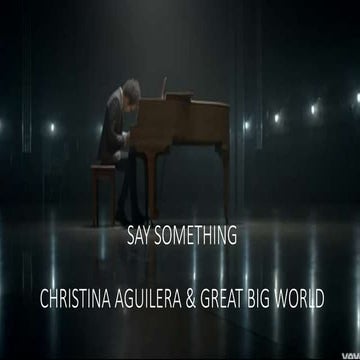 Analysis of say something (2)