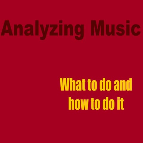 Analyzing music process