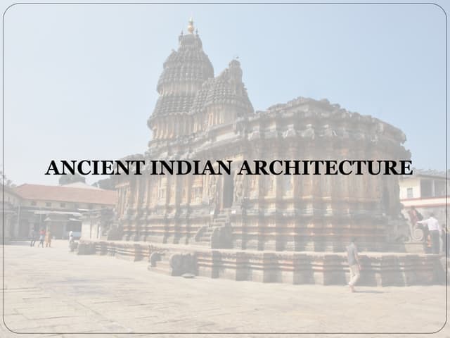 Ancient IndianArchitecture..........pptx