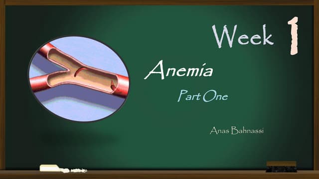 Anemia: A case based approach: Part-1