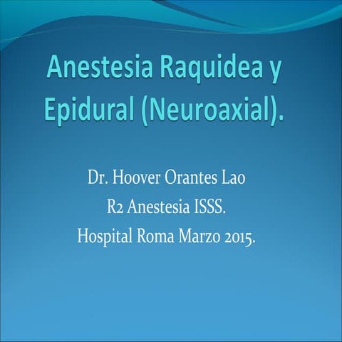 Anestesia neuroaxial