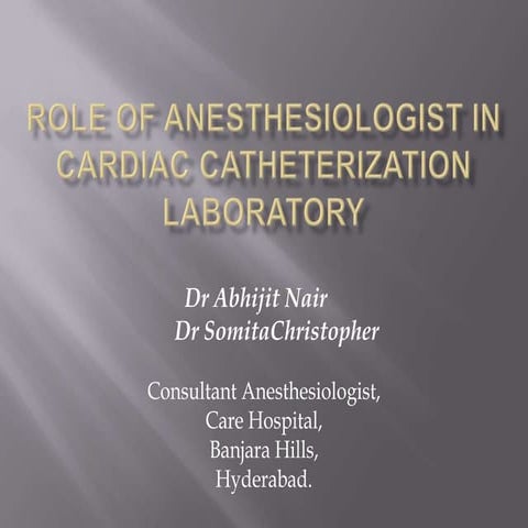 Role of Anesthesiologist in Cath Lab