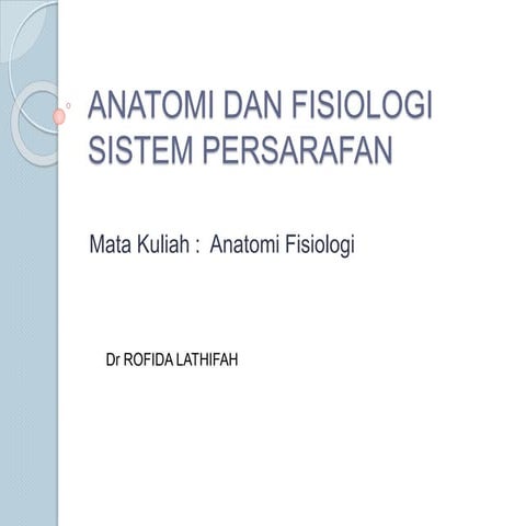 Anatomi fisiologi sistem-saraf