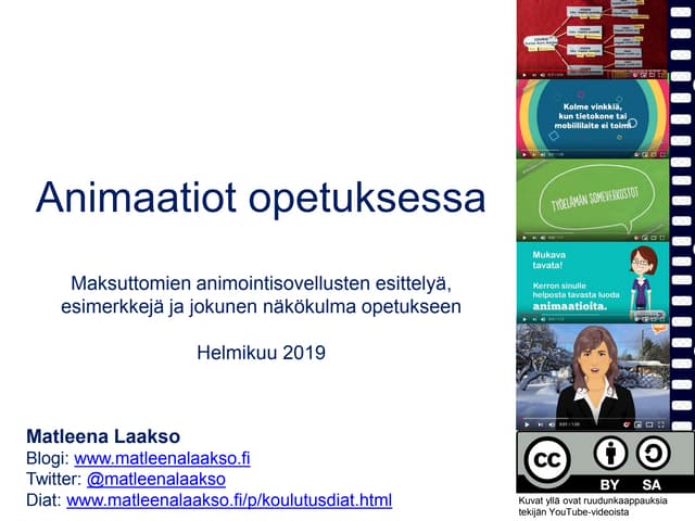 Animaatiot opetuksessa 2019 (KATSO KUVAUKSESTA UUDEN VERSION LINKKI)