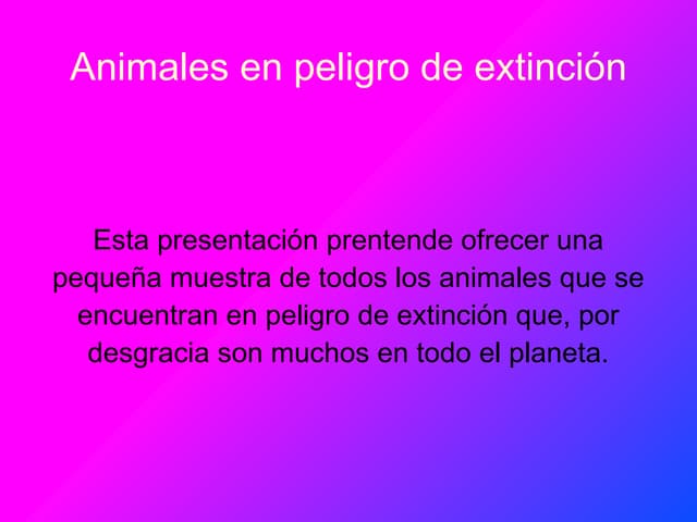 ANIMALES EN PELIGRO DE EXTINCION