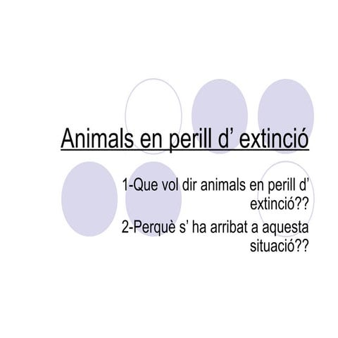 Animals en perill d’ extinció1