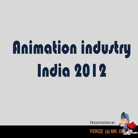 Animation Industry India 2012