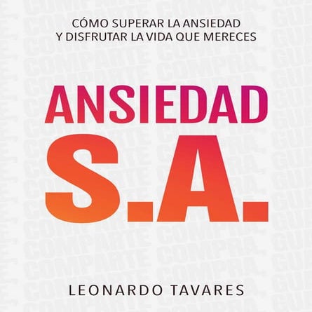 Ansiedad S.A. - Leonardo Tavares - Muestra