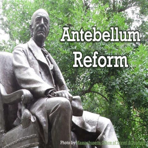 Antebellum Reform Movements (US History)