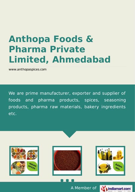  Anthopa Foods & Pharma Private Limited, Ahmedabad, Indian Spices