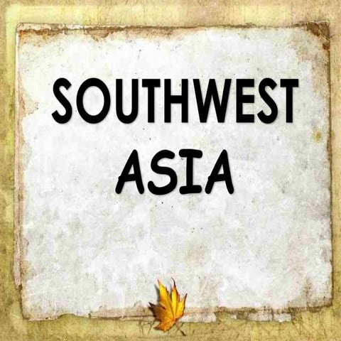 SouthWest Asia Culture