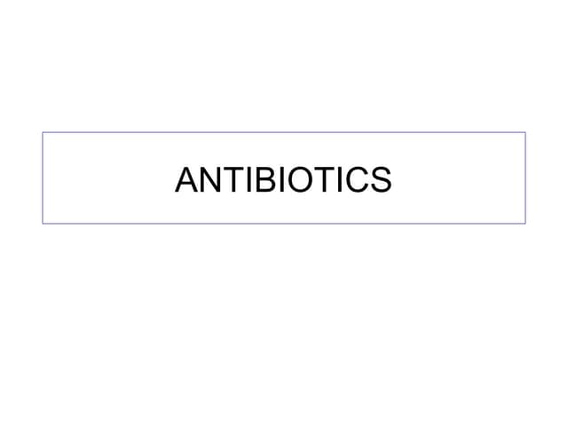 Antibiotics