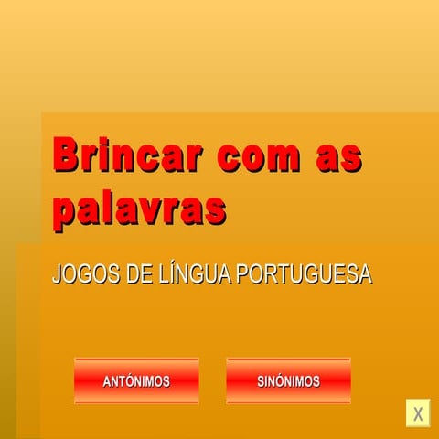 Antónimos e Sinónimos