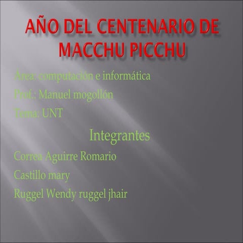 Año del centenario de macchu picchu