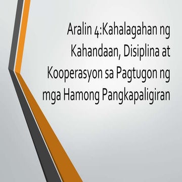 Kahalagahan ng kahandaan, disiplina at kooperasyon