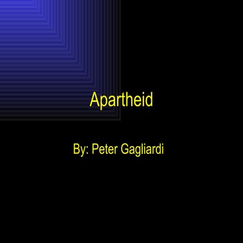 Apartheid
