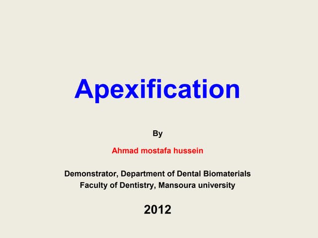 Apexification  apexogenesis  MTA  mineral trioxide aggregate powerpoint presentation