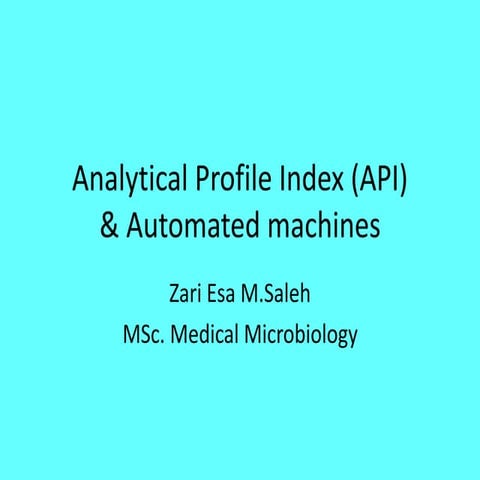 Analytical Profile Index (API) & Automated Machines