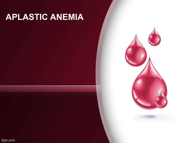 Aplasticanemia.pptx