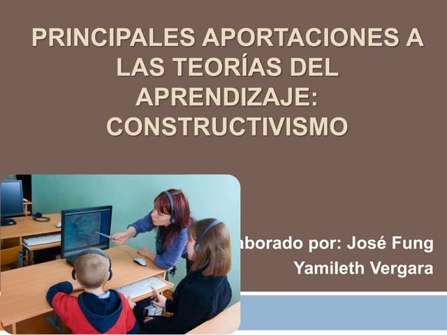 Aportaciones a la teoria constructivista 