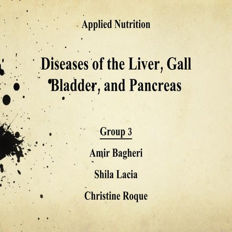 Applied nutrition   3 rd presentation - diseases of liver, gall bladder, and ...