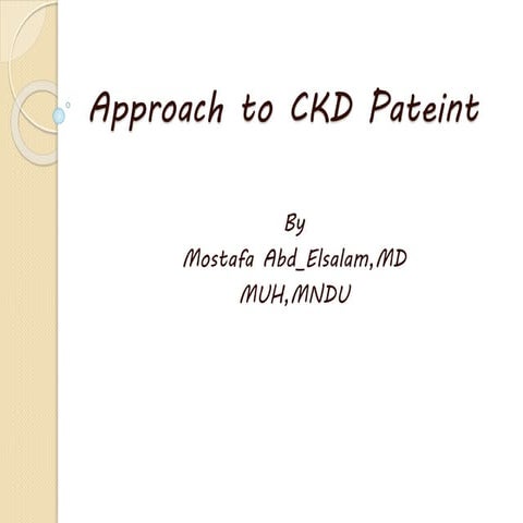 Approach to CKD