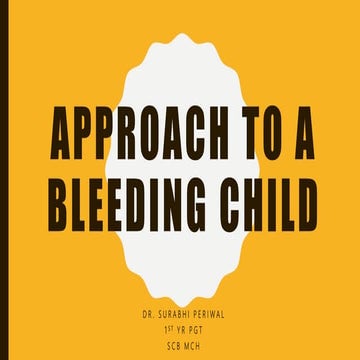 Approach To A Bleeding Child