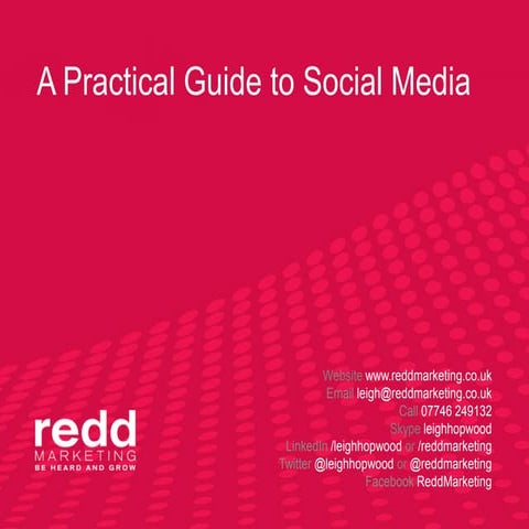 A practical guide to social media