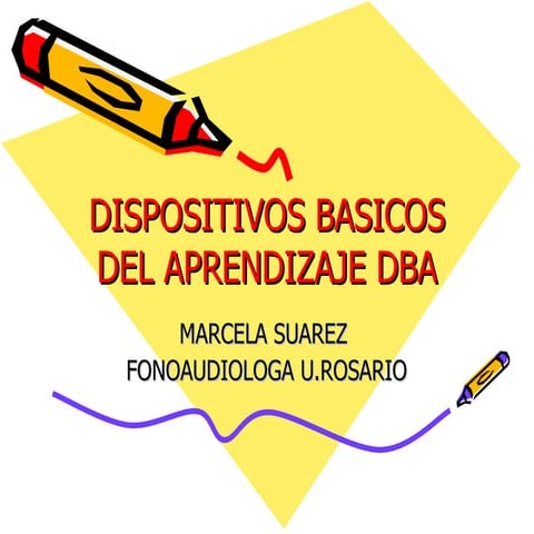 DISPOSITIVOS BASICOS DE APRENDIZAJE