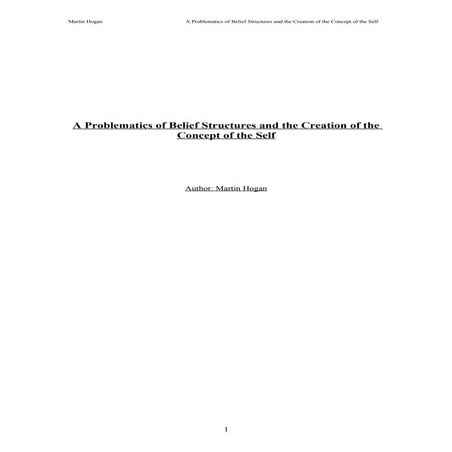 A problematics of belief structures and the creation of the concept of the self