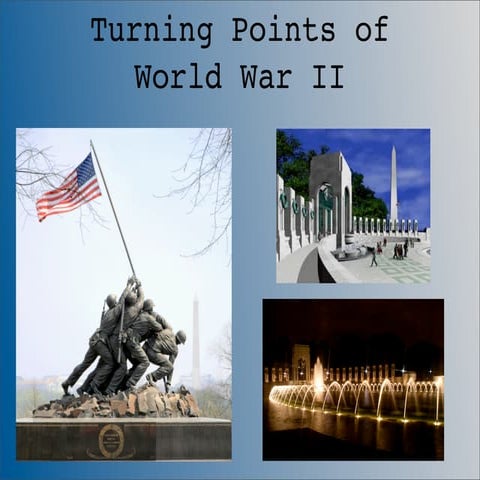 AP World WW II turning pts and lessons learned