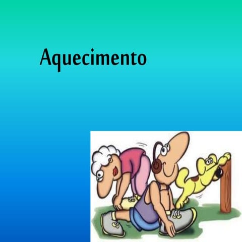 Aquecimento (2)